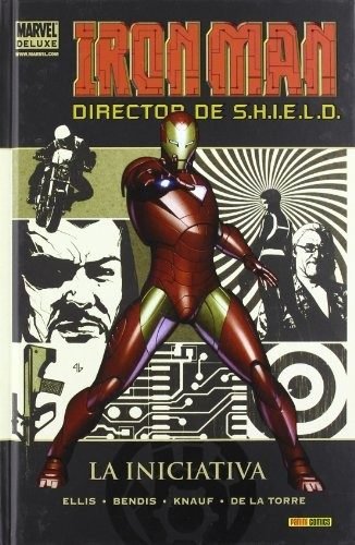 Iron Man. Director de S.H.I.E.L.D. - Marvel Deluxe nº 1