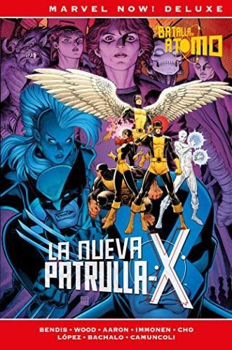 La Patrulla-X de Brian Michael Bendis. Marvel Now! Deluxe nº 3