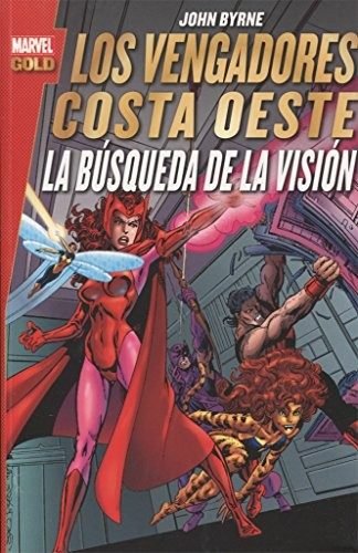 Los Vengadores Costa Oeste. Marvel Gold nº 7