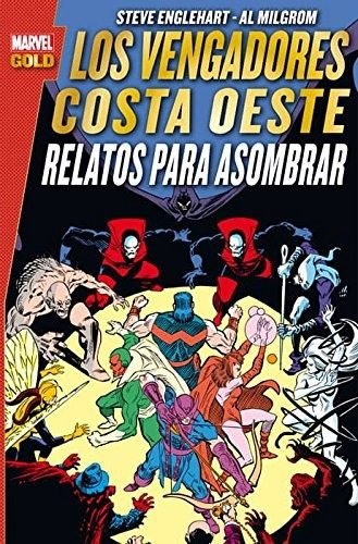 Los Vengadores Costa Oeste. Marvel Gold nº 6