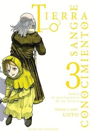 Tierra, sangre, conocimiento nº 3