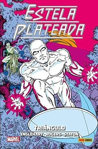 Estela Plateada. 100% Marvel HC nº 2