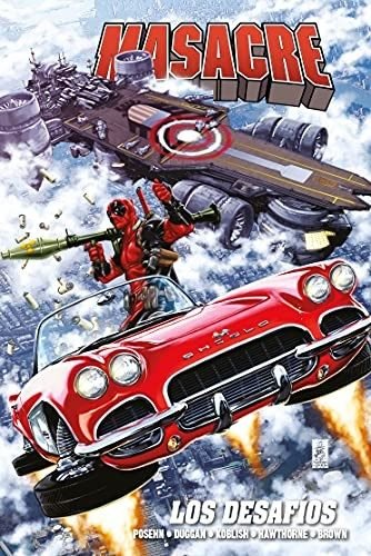 Masacre de Gerry Duggan. Marvel Omnibus nº 3