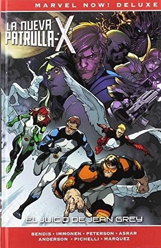 La Patrulla-X de Brian Michael Bendis. Marvel Now! Deluxe nº 4