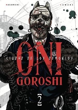 Oni Goroshi: Ciudad de los demonios nº 2