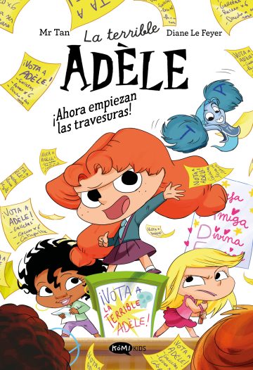 Portada de La terrible Adèle novela 2. ¡Ahora empiezan las travesuras!